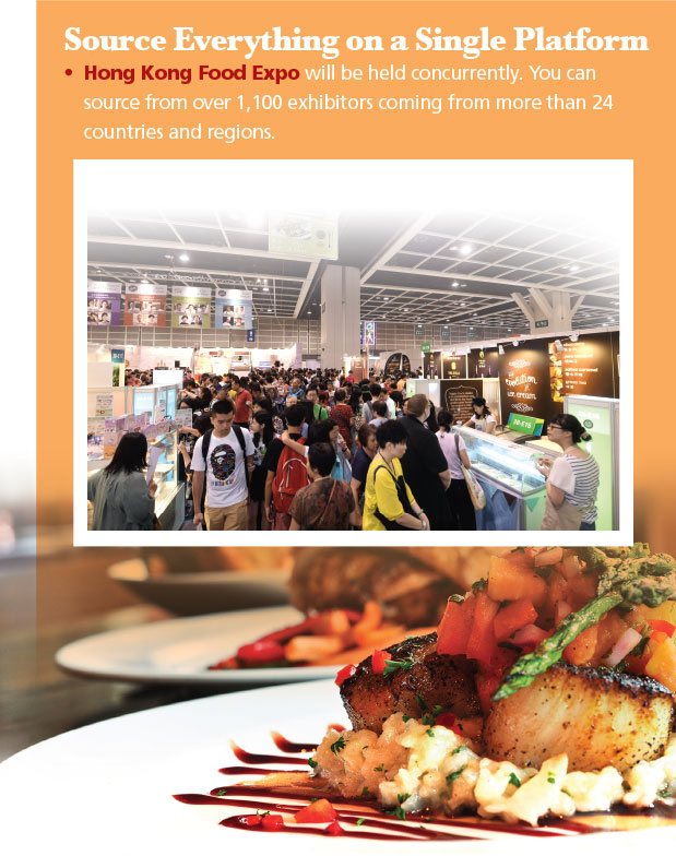 Source Everything on a Single Platform. Hong Kong Food Expo will be held concurrently.