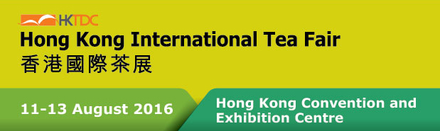 HKTDC Hong Kong International Tea Fair 11-13/8/2016 at Hong Kong Convention and Exhibition Centre